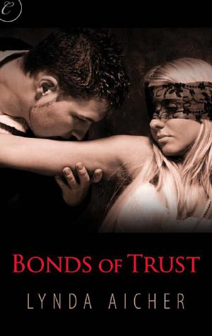 [Wicked Play 01] • Bonds of Trust